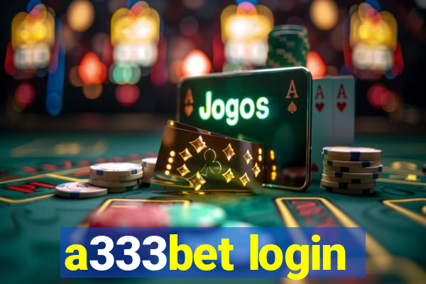 a333bet login